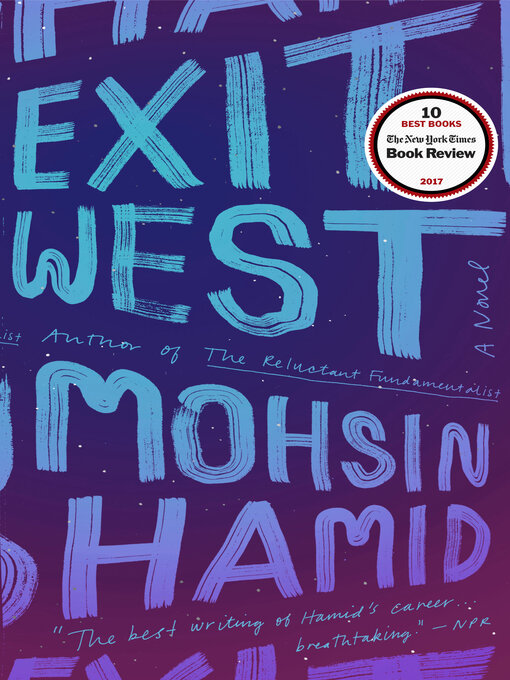 Title details for Exit West by Mohsin Hamid - Available